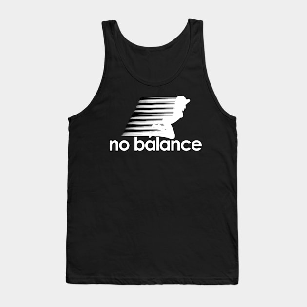 no balance Tank Top by MERZCAHMAD